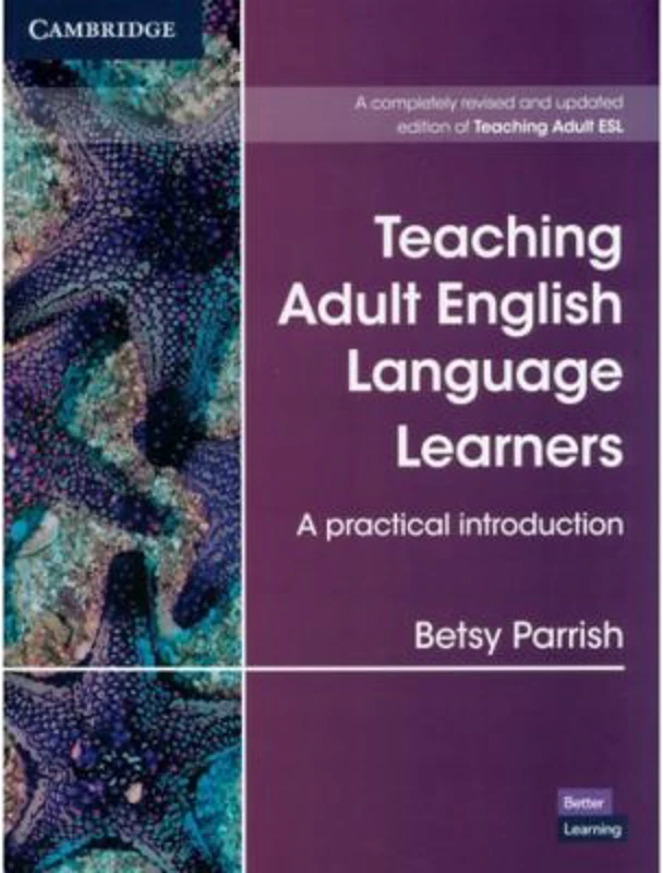 Teaching Adult English Language Learners A Practical Introduction Paperback