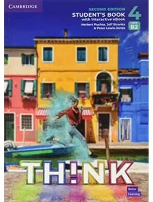 Think 2nd Ed Level 4 Student’s Book with Interactive audio / video on Cambridge One