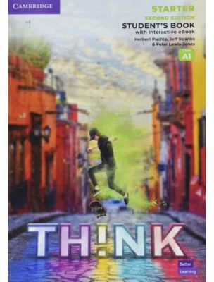 Think 2nd Ed Starter Student’s Book with Interactive audio / video on Cambridge One