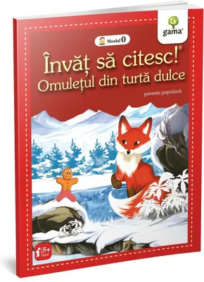 Invat sa citesc! Nivelul 0. Omuletul din turta dulce - lIustrator Nicolae Tonita