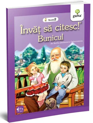 Invat sa citesc. Nivelul 2. Bunicul - Barbu Stefanescu Delavrancea