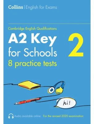 Practice Tests for A2 Key For Schools (Volume 2)