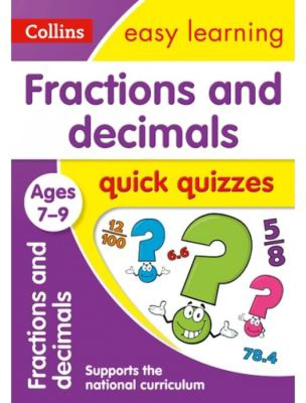 QUICK QUIZZES -  Fractions &amp; Decimals Ages 7-9