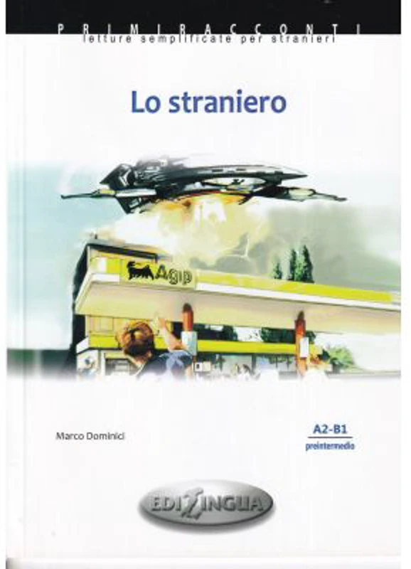 Lo Straniero - (livello A2-B1)