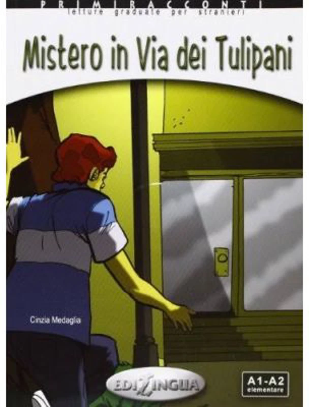 Mistero in via dei Tulipani  + audio - (livello A1-A2)