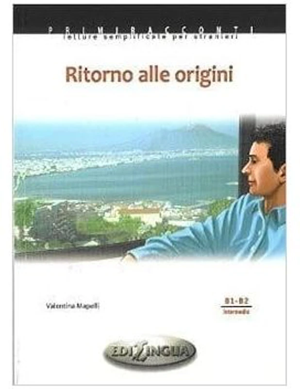 Ritorno alle origini + audio - (livello B1-B2)
