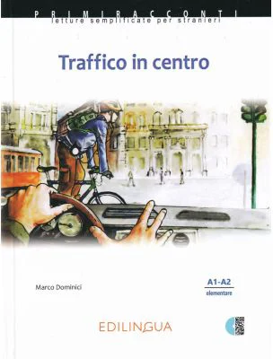 Traffico in centro + audio - (livello A1-A2)