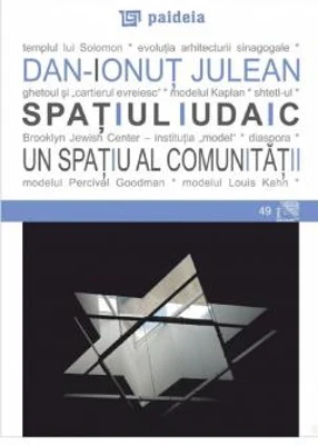 Spatiul iudaic | Dan Ionut Julean