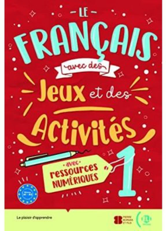 LE FRANÇAIS AVEC… des jeux et des activités 1 + Downlodable Multimedia