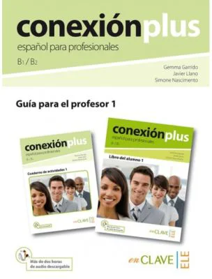 Conexión plus 1 - Guía para el profesor (B1-B2)