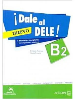 ¡Dale al DELE! B2