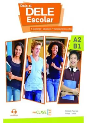 Dale al DELE Escolar A2-B1