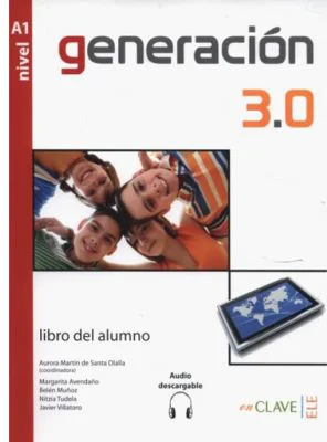 Generación 3.0 - Libro del alumno (A1) + audio descargable