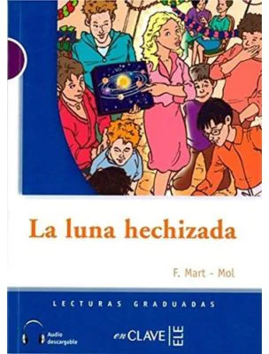 Lecturas Adolescentes - La luna hechizada + audio