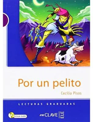 Lecturas Adolescentes - Por un pelito + CD audio