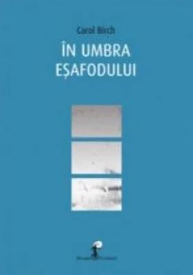 In umbra Esafodului - Carol Birch