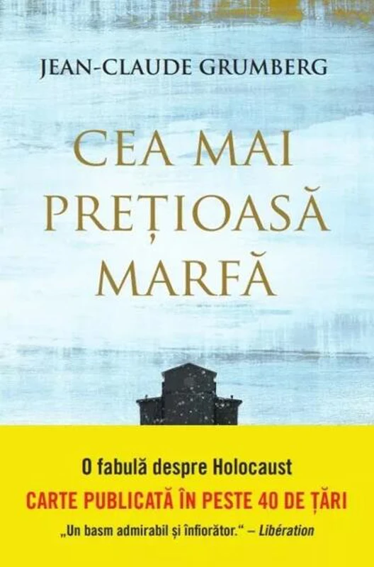 Cea mai prețioasă marfă