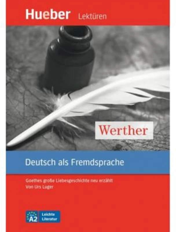 Werther Goethes große Liebesgeschichte neu erzählt / Leseheft mit Audios online