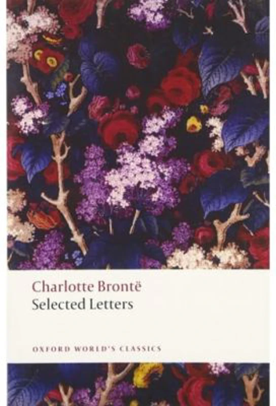 Bronte, Charlotte, Selected Letters