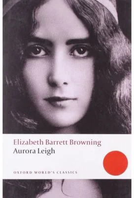 Browning, Elizabeth Barrett, Aurora Leigh