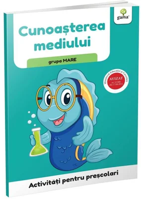Activitati pentru prescolari. Cunoasterea mediului pentru grupa mare