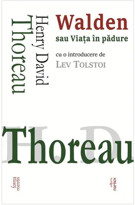 Walden sau Viața în pădure - Paperback - Henry David Thoreau - Cartex