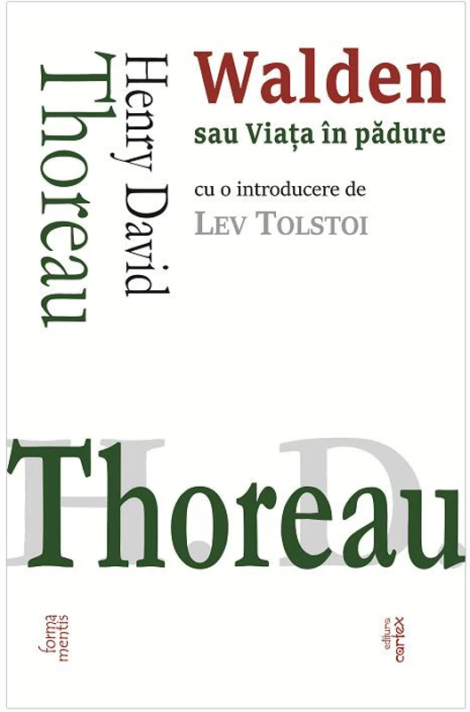 Walden sau Viața în pădure - Paperback - Henry David Thoreau - Cartex