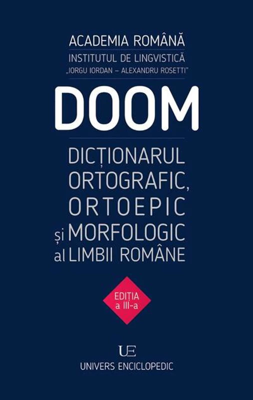 DOOM. Dicţionarul ortografic, ortoepic şi morfologic al limbii române