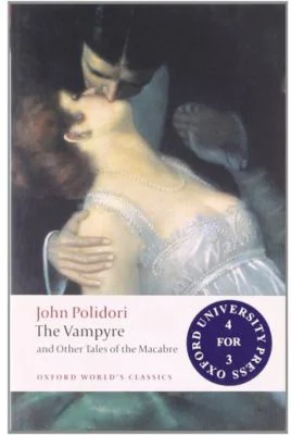Polidori, John, The Vampyre and Other Tales of the Macabre