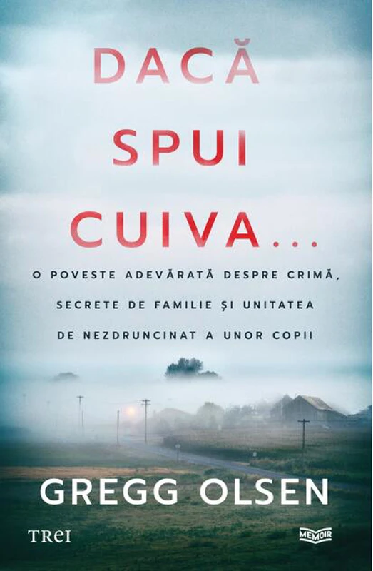 Dacă spui cuiva...