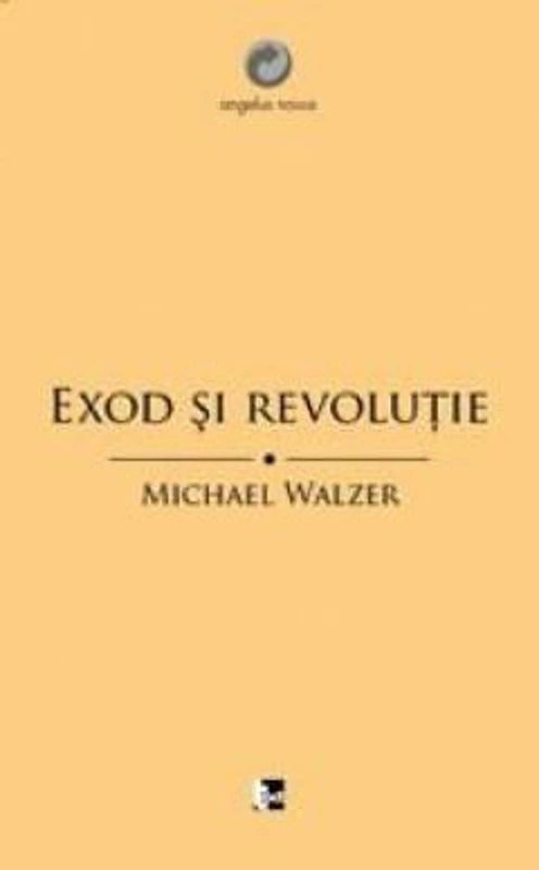 Exod si Revolutie | Michael Walzer