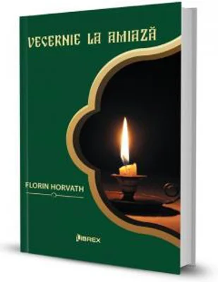 Vecernie la amiaza | Florin Horvath