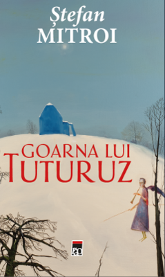 Goarna lui Tuturuz - Stefan Mitroi