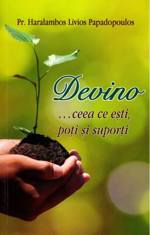 Devino... Ceea ce ești, poți și suporți