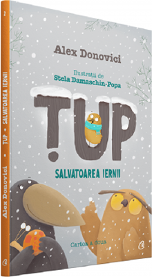 Tup. Salvatoarea iernii | Alex Donovici