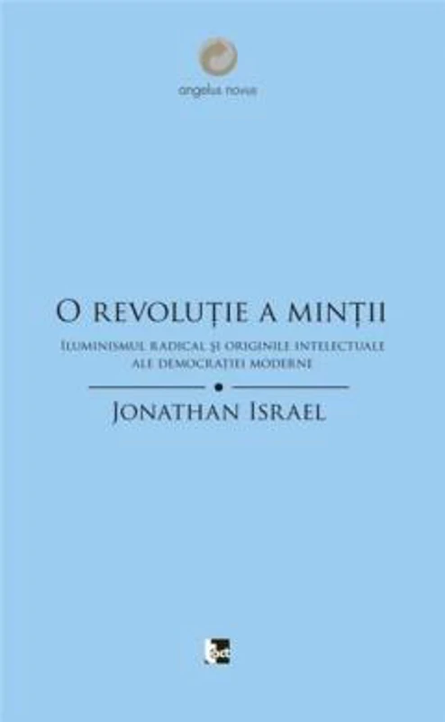O revolutie a mintii | Jonathan Israel