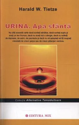 Urina. Apa sfanta | Herald W. Tietze