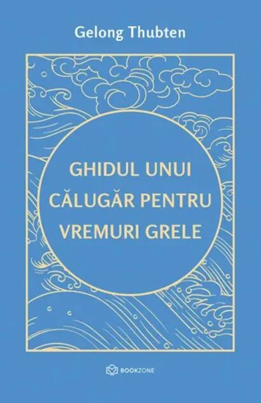 Ghidul unui călugăr pentru vremuri grele