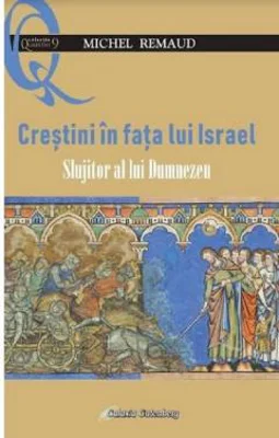 Crestini in fata lui Israel  | Michel Remaud
