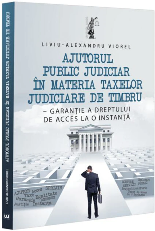 Ajutorul public judiciar în materia taxelor judiciare de timbru