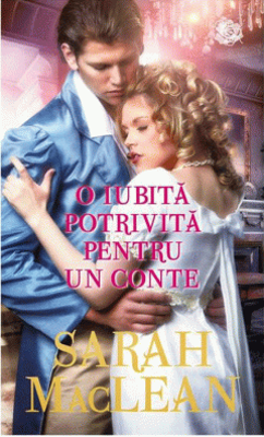 O iubita potrivita pentru un conte - Sarah Maclean