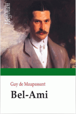 Bel-Ami | Guy De Maupassant