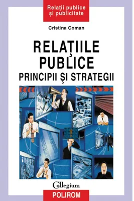 Relatiile publice: principii si strategii - Cristina Coman