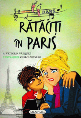 Scoala de dans. Rataciti in Paris - Victoria Vazquez