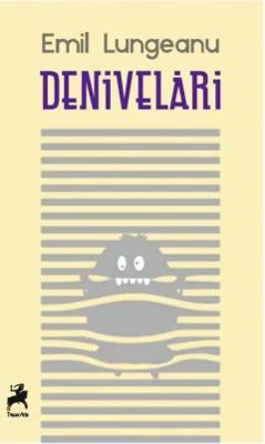 Denivelari | Emil Lungeanu