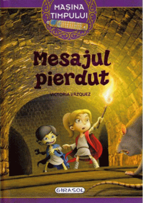 Masina timpului. Mesajul pierdut - Victoria Vazquez
