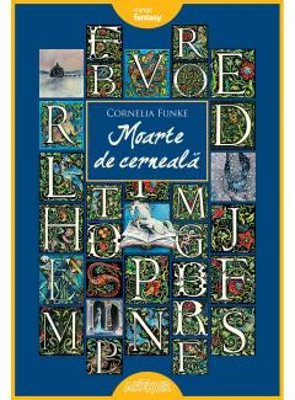 Moarte de cerneala | Cornelia Funke