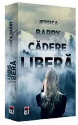 Cadere libera - Jessica Barry