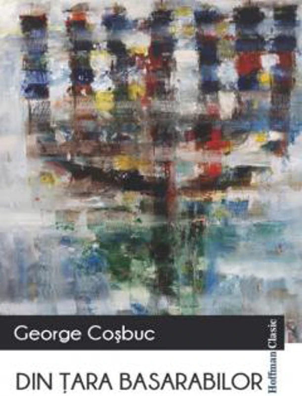 Din tara Basarabilor | George Cosbuc