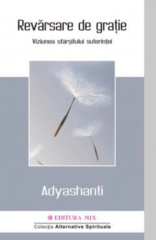 Revarsare de gratie | Adyashanti